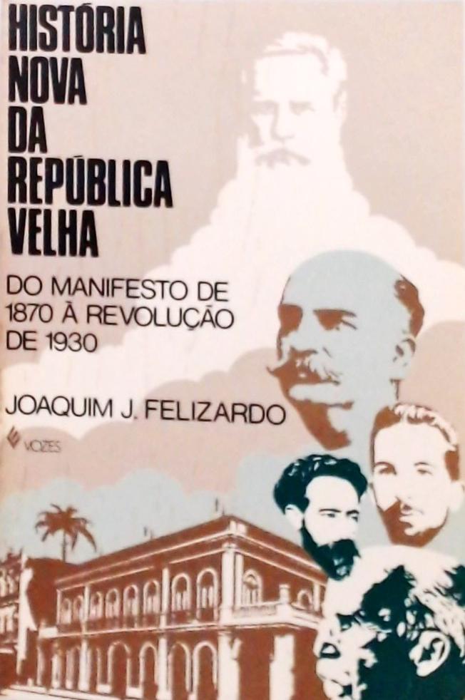 História Nova Da República Velha
