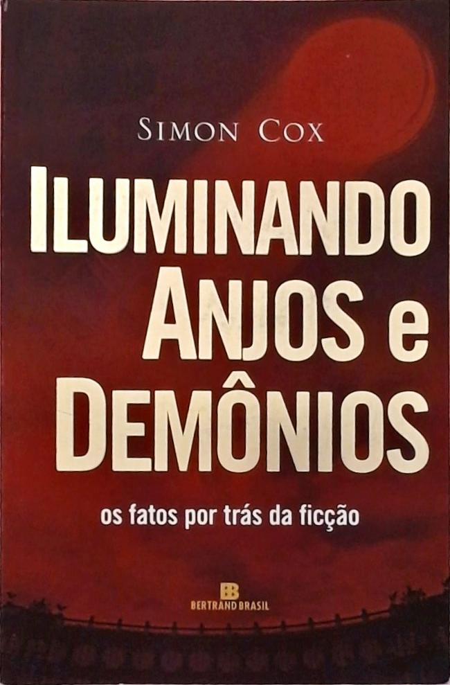 Iluminando Anjos E Demônios