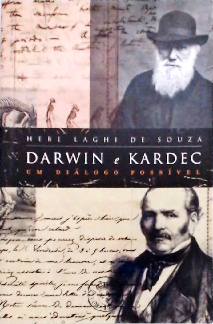 Darwin e Kardec - Um Diálogo Possível