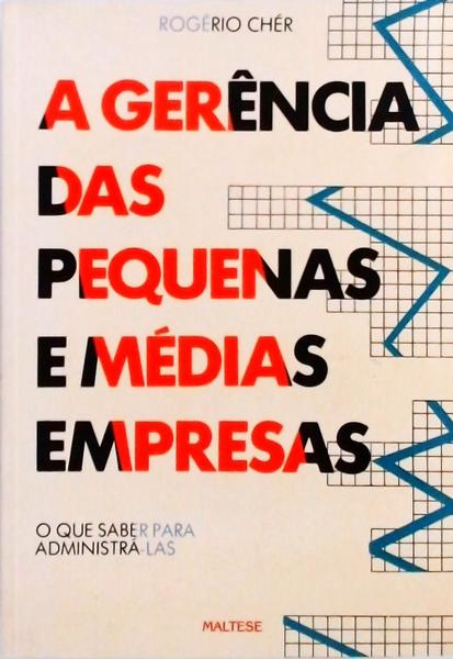 A Gerência Das Pequenas E Médias Empresas