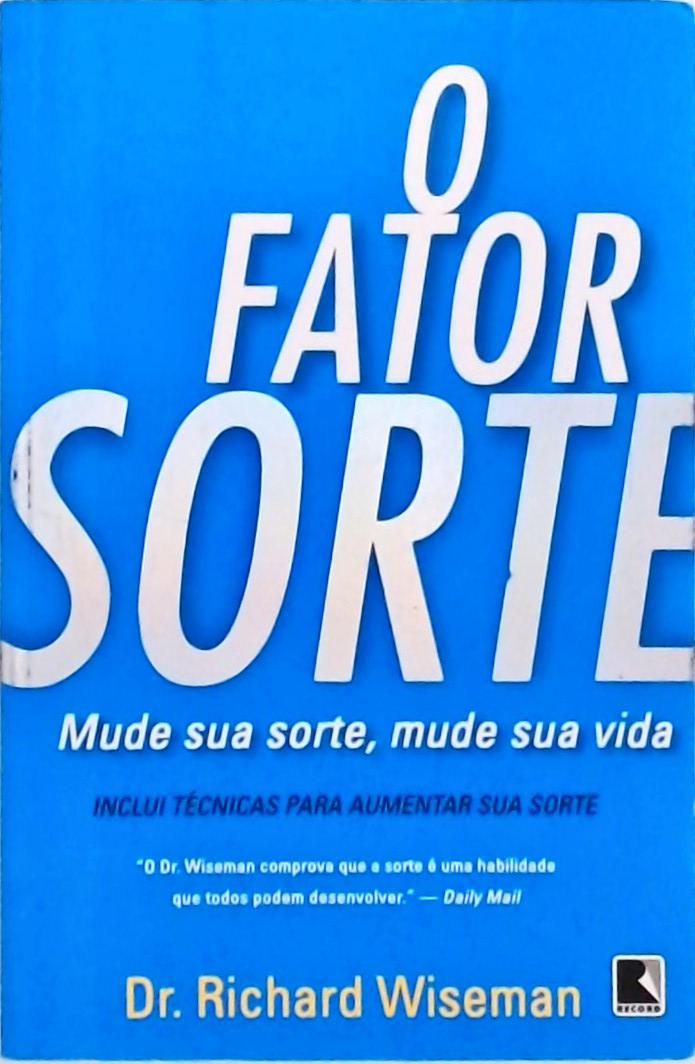 O Fator Sorte