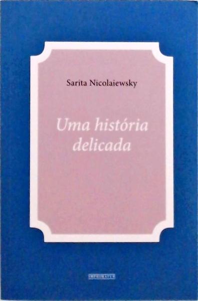 Uma História Delicada