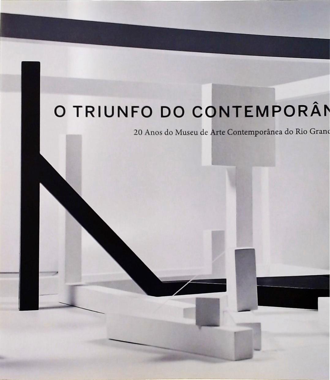 O Triunfo Do Contemporâneo