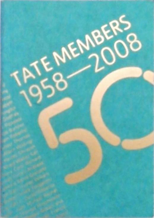 Tate Members