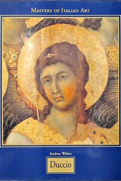 Duccio Di Buoninsegna - Masters Of Italian Art