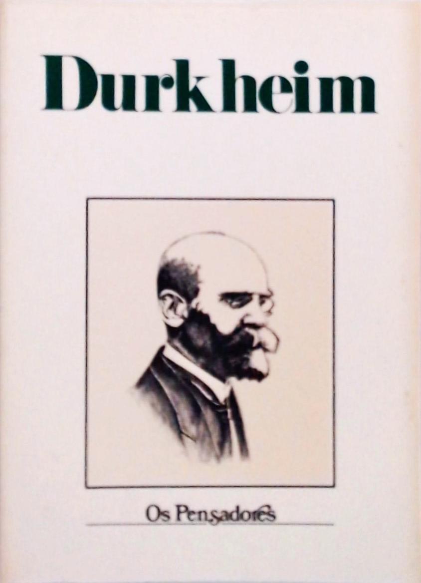 Os Pensadores - Durkheim