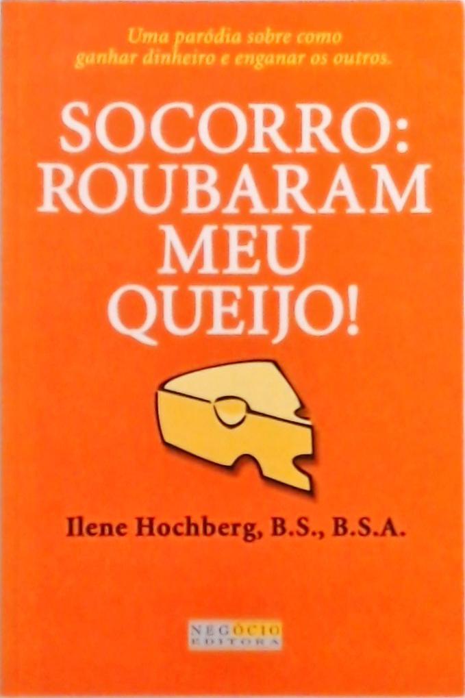 Socorro - Roubaram Meu Queijo