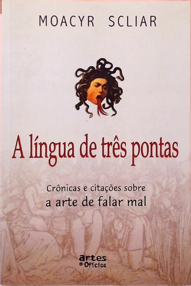 A Língua De Três Pontas