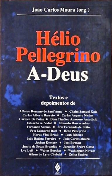 Hélio Pellegrino - A-Deus
