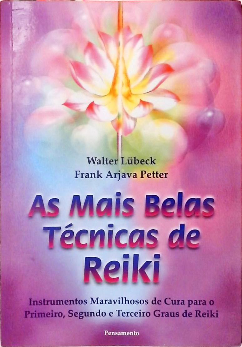 As Mais Belas Técnicas De Reiki