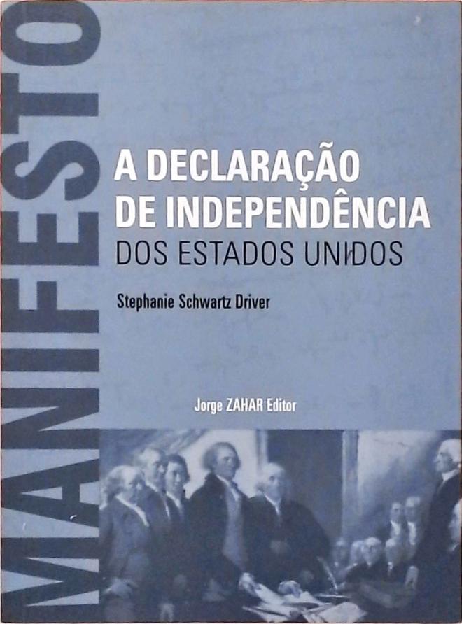 A Declaração De Independência Dos Estados Unidos