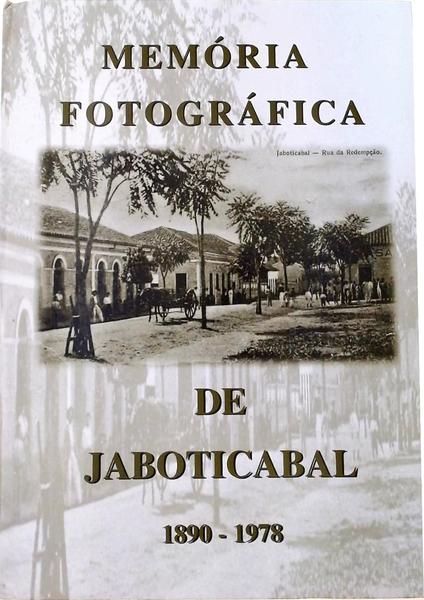 Memória Fotográfica De Jaboticabal