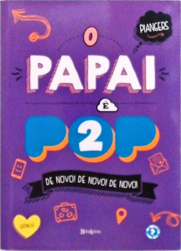 O Papai É Pop Volume 2