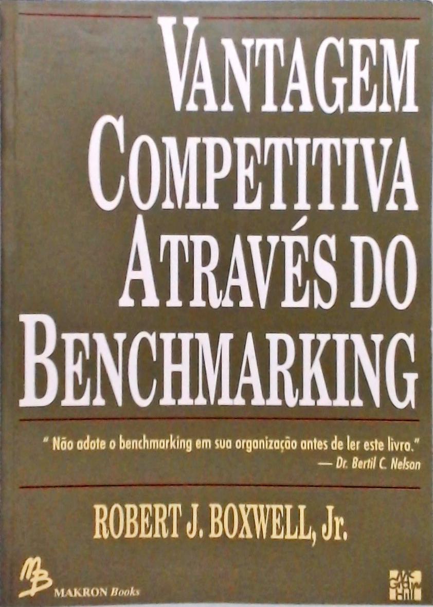 Vantagem Competitiva Através Do Benchmarking