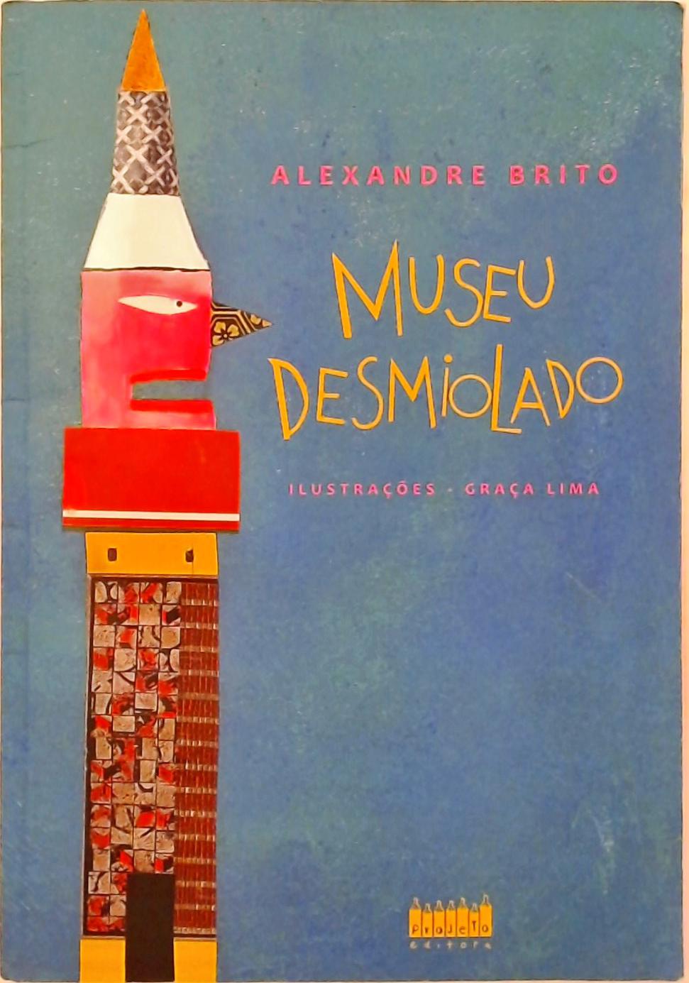 Museu Desmiolado