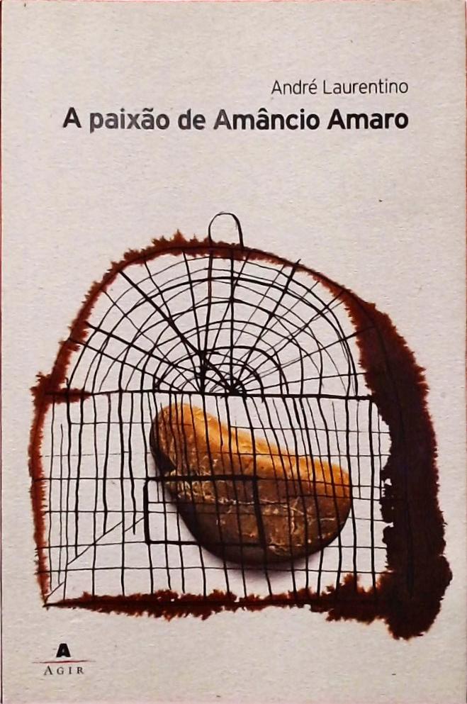 A Paixão De Amâncio Amaro