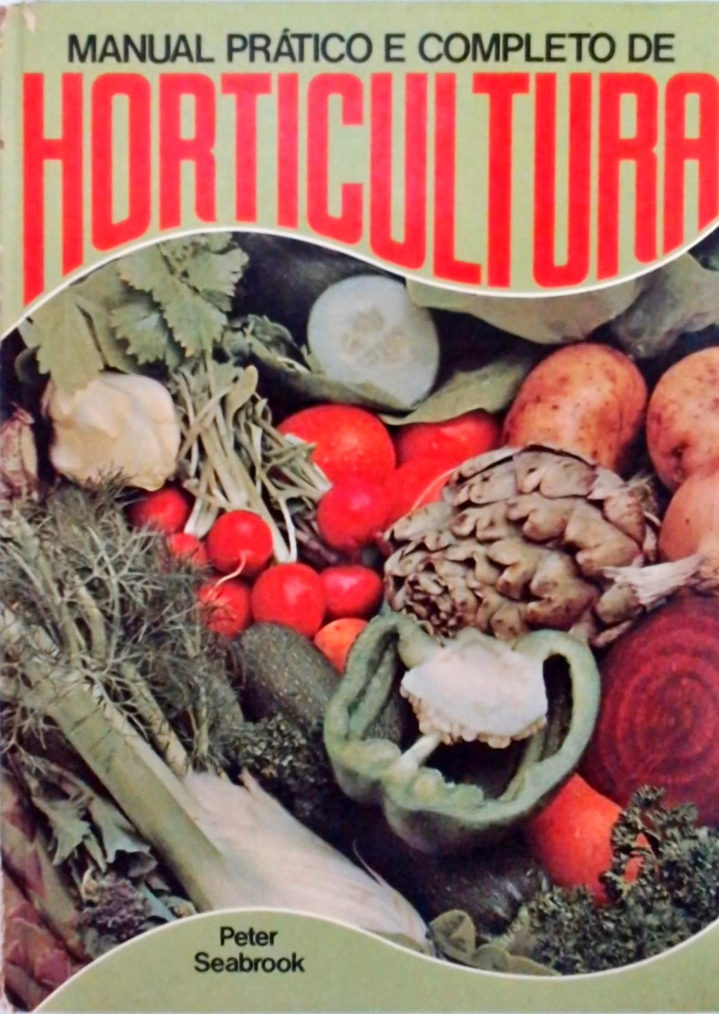 Manual Prático e Completo de Horticultura