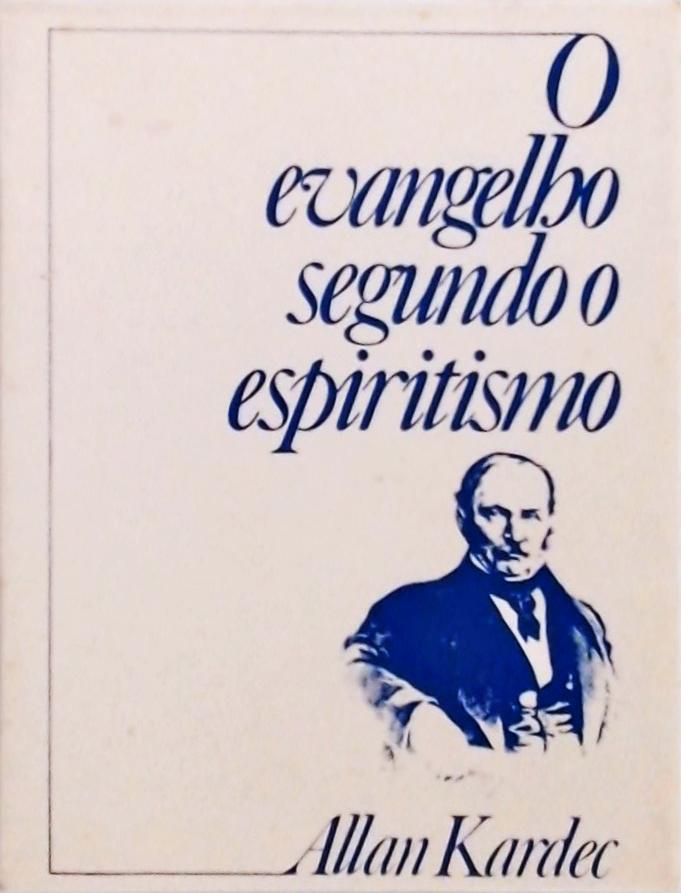 O Evangelho Segundo o Espiritismo