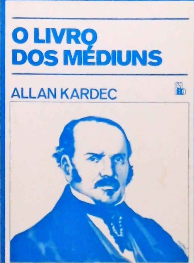 O Livro Dos Médiuns