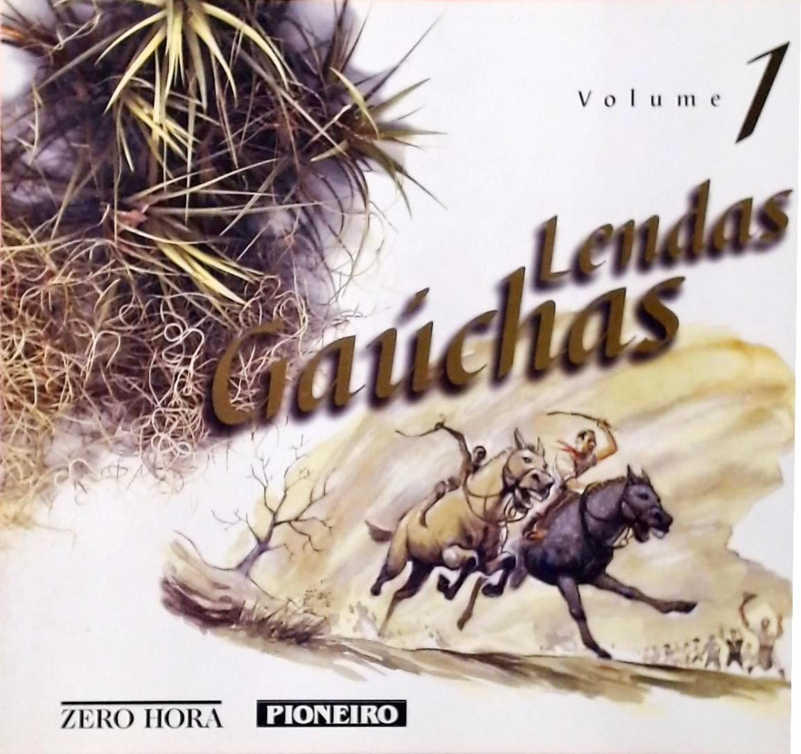 Lendas Gaúchas Volume 1