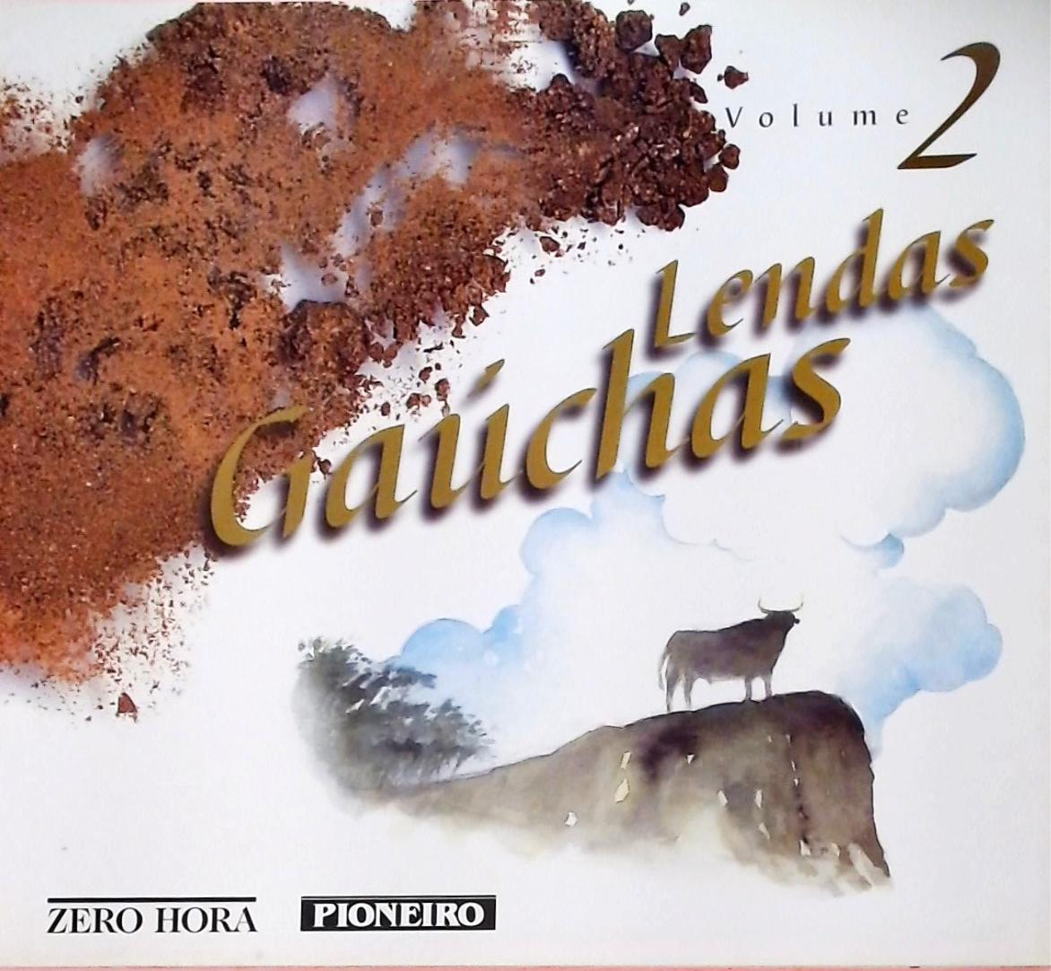 Lendas Gaúchas Volume 2