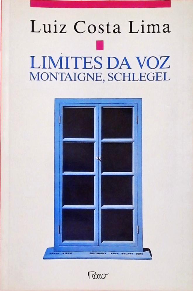 Limites da Voz - Montaigne, Schlegel