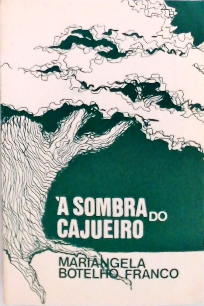 À Sombra Do Cajueiro