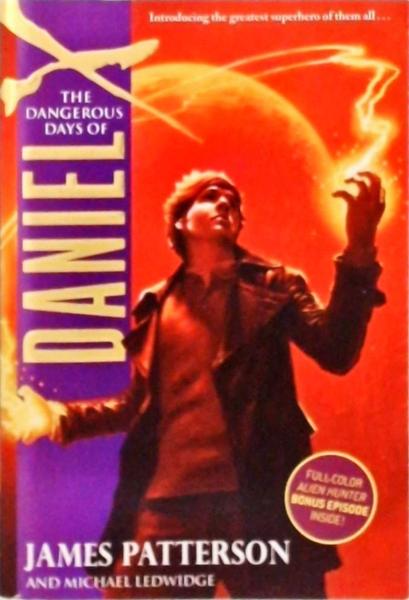 The Dangerous Days Of Daniel X