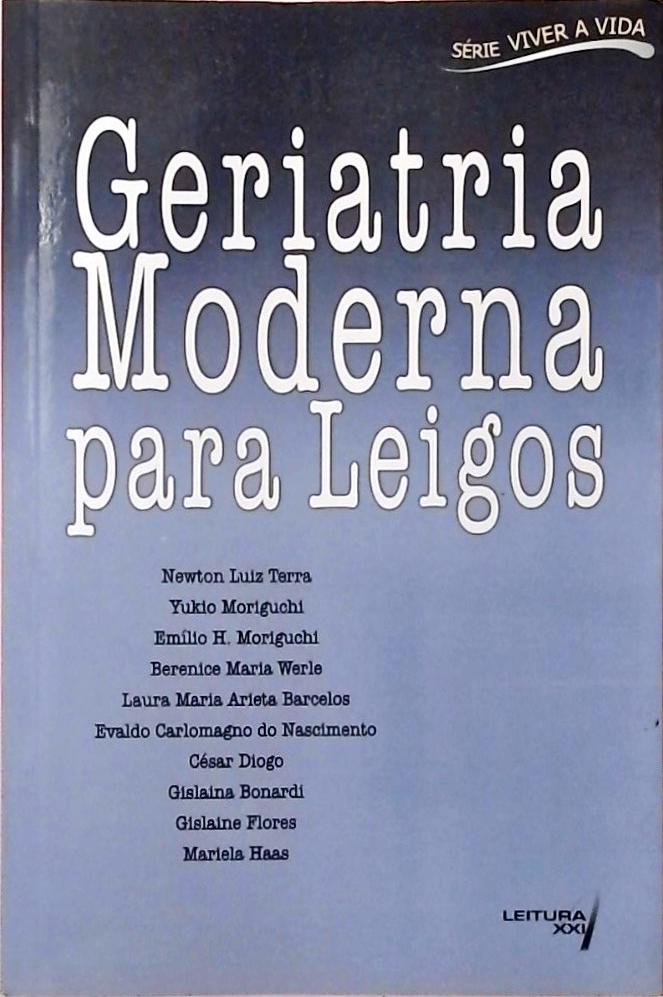 Geriatria Moderna para Leigos