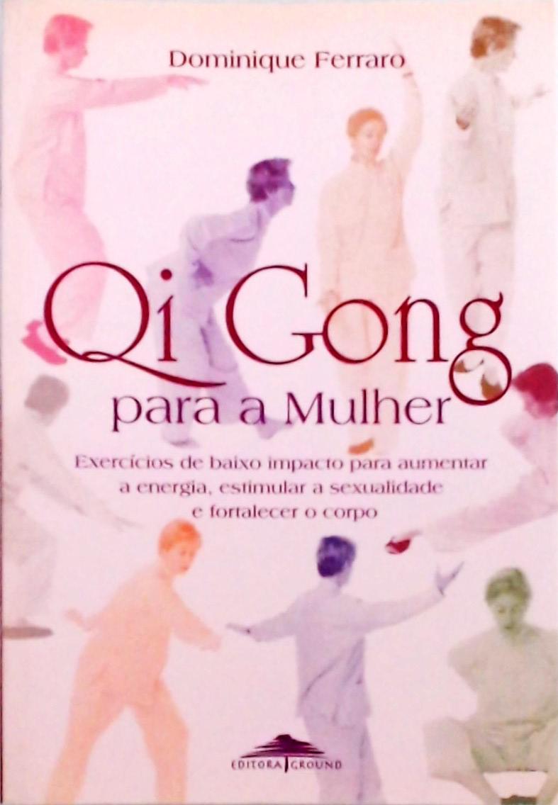 Qi Gong Para A Mulher