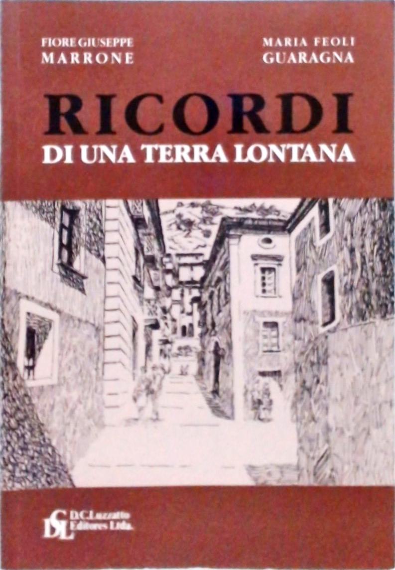 Ricordi Di Una Terra Lontana