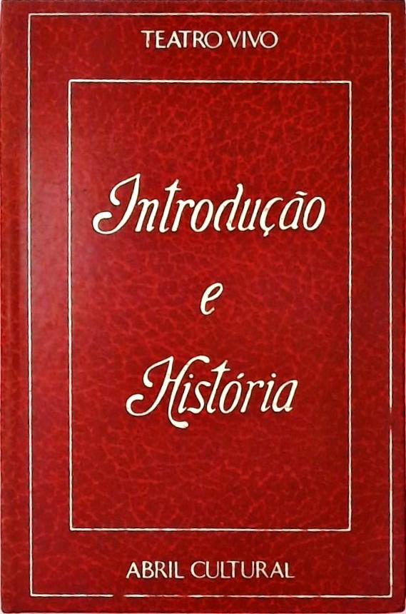 Teatro Vivo - Introdução  e História