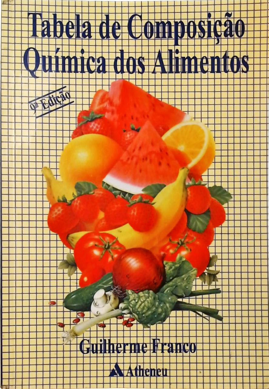 Tabela De Composição Química Dos Alimentos (2004)