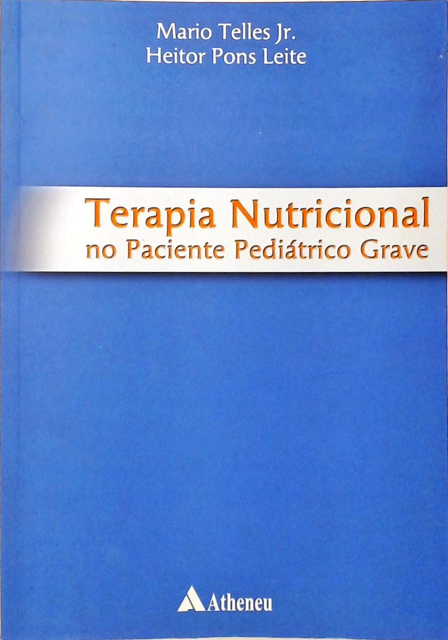 Terapia Nutricional No Paciente Pediátrico Grave