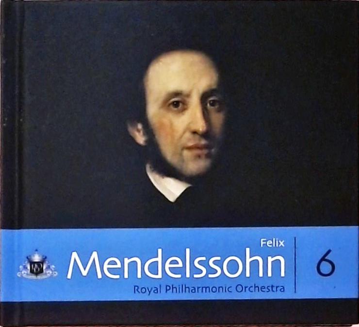 Felix Mendelssohn - Royal Philharmonic Orchestra