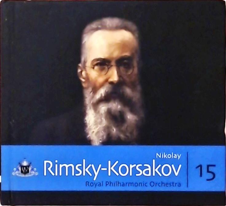Nikolay Rimsky-Korsakov - Royal Philharmonic Orchestra