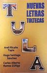 Nuevas Letras Toltecas - TULA
