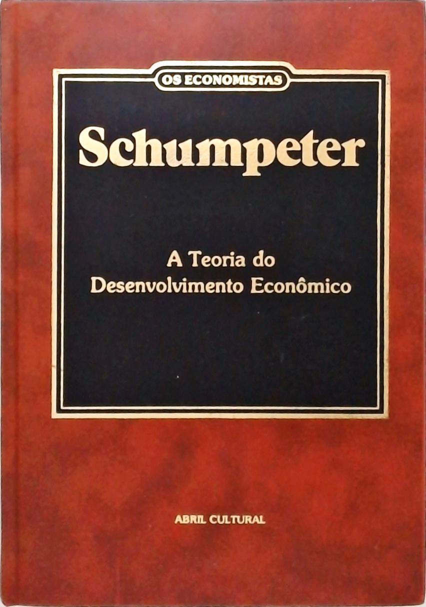 Os Economistas - Schumpeter