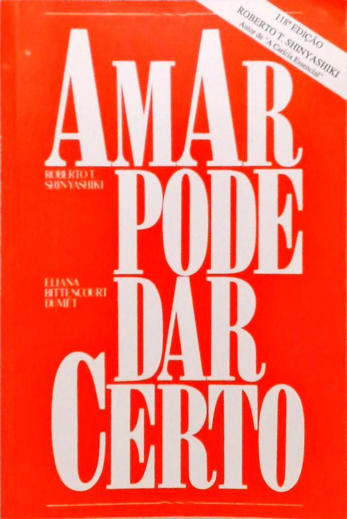 Amar Pode Dar Certo