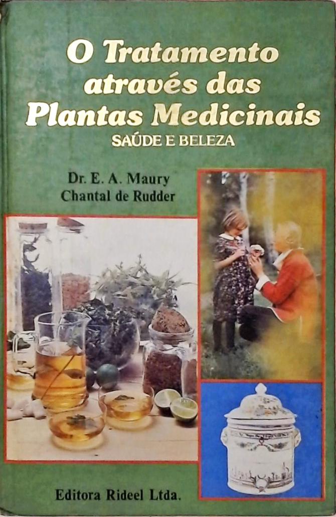 O Tratamento Através das Plantas Medicinais (Em 3 volumes)
