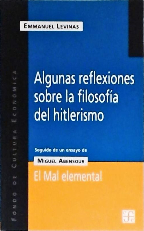 Algunas Reflexiones Sobre La Filosofia Del Hitlerismo - El Mal Elemental