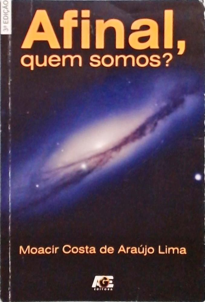 Afinal, Quem Somos?