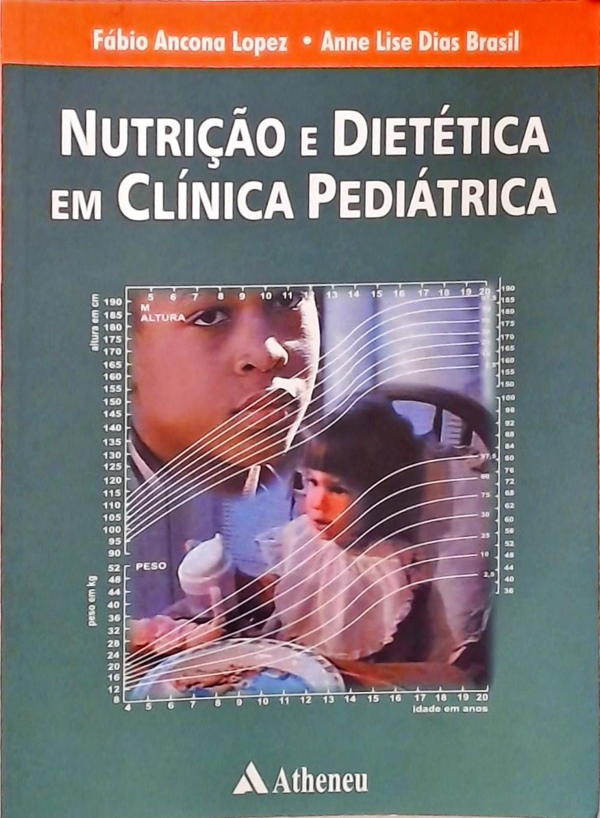 Nutrição E Dietética Em Clínica Pediátrica