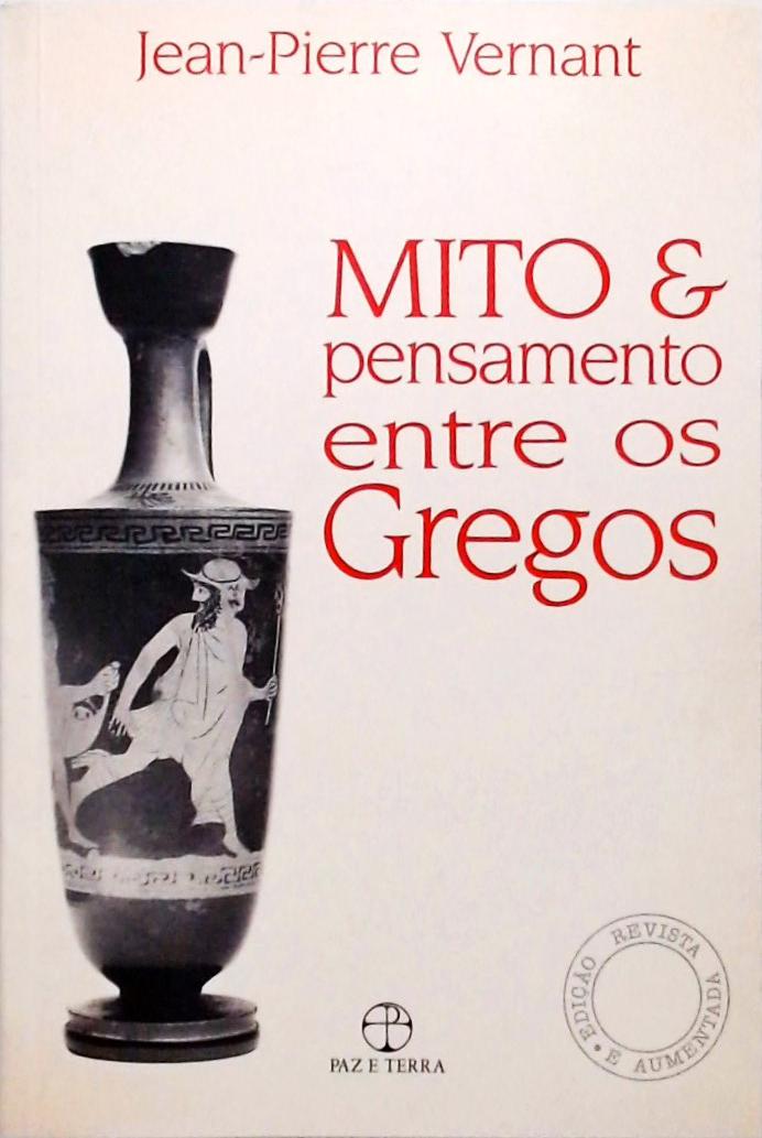 Mito E Pensamento Entre Os Gregos