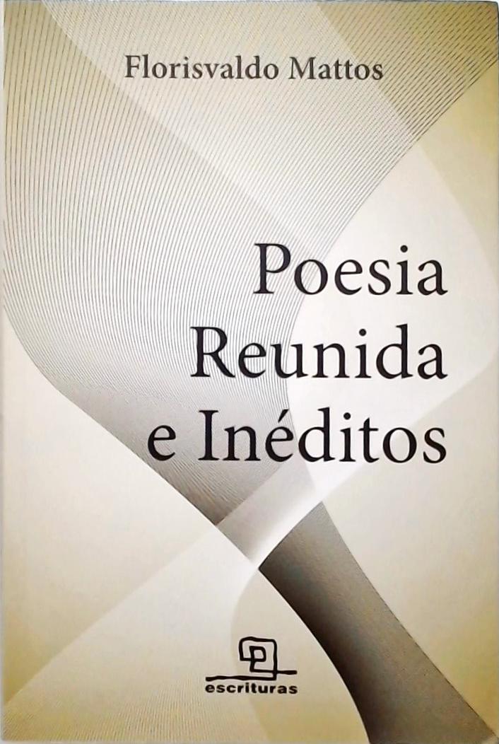 Poesia Reunida e Inéditos