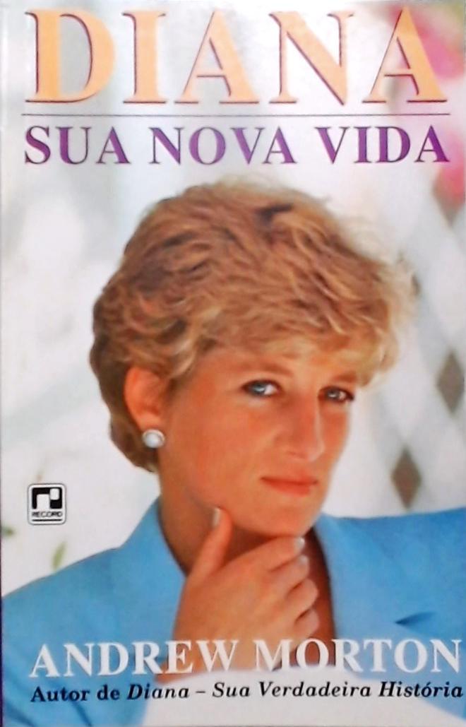 Diana - Sua Nova Vida