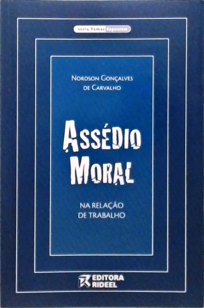 Assédio Moral Na Relação De Trabalho