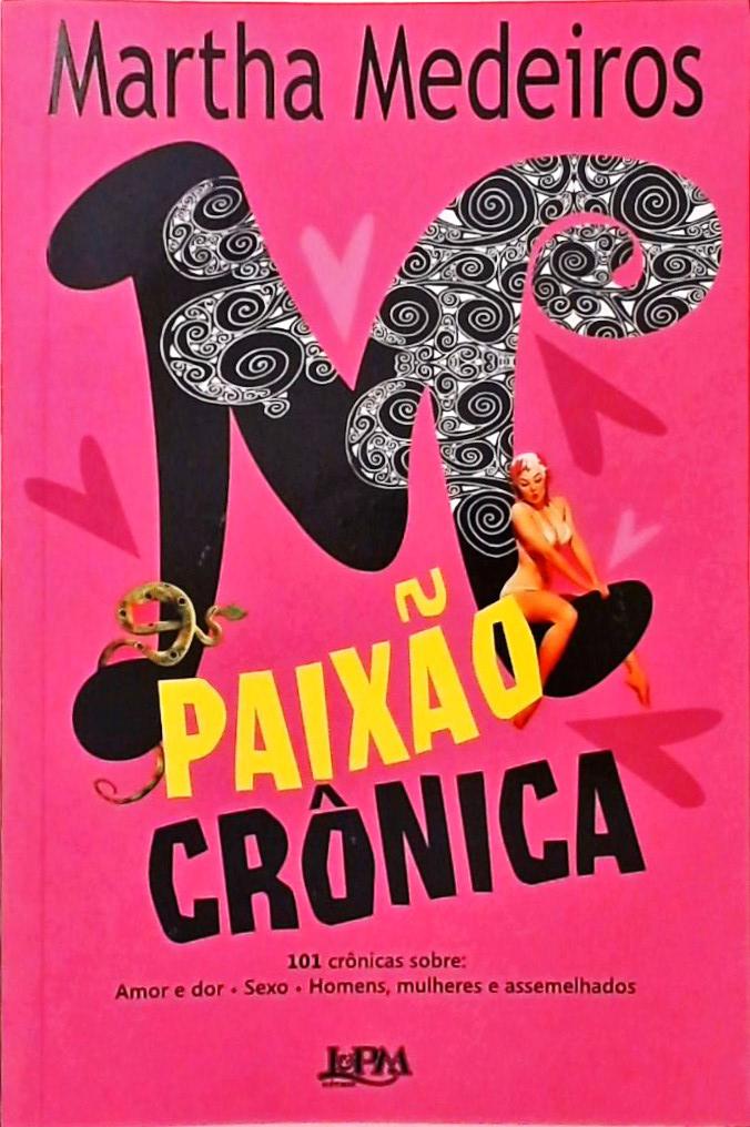 Paixão Crônica