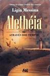Alethéia - Através Dos Tempos