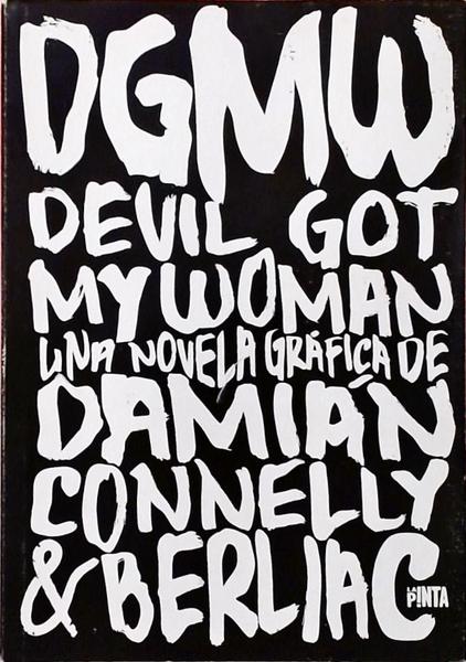 Dgmw - Devil Got My Woman